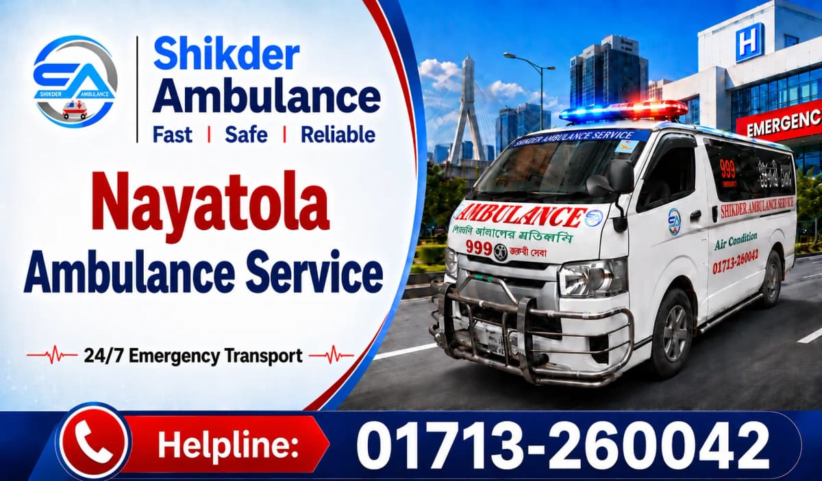 Nayatola Ambulance Service